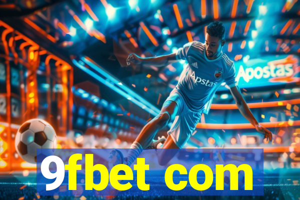 9fbet com